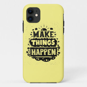 Case-Mate iPhone Case Faites les choses se produire