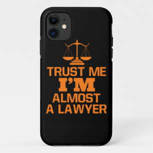 Case-Mate iPhone Case Faites-moi confiance Je Suis Presque Un Avocat