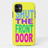 COQUES Case-Mate iPhone FERMEZ L'ENTRÉE PRINCIPALE (Dos)