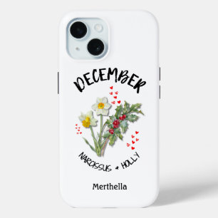 Coque Pour iPhone 15 Fleur du mois de naissance DÉCEMBRE Nom personnali