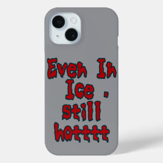 Coque Pour iPhone 15 Froid mais chaud