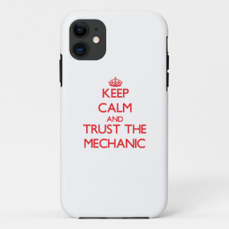 Coque iPhone 11 Gardez le calme et faites confiance au mécanicien