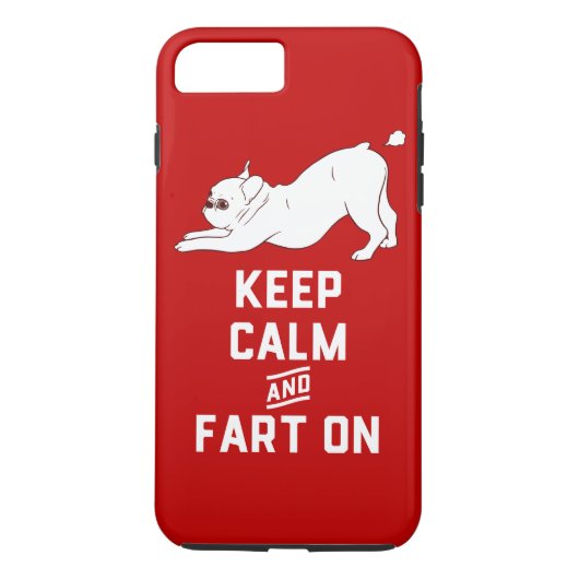 Coques Case-Mate iPhone Gardez le calme et pétez dessus avec le bouledogue (Dos)