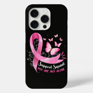 Coque iPhone 15 Pro Groupe de soutien au cancer du sein Vous n'êtes pa