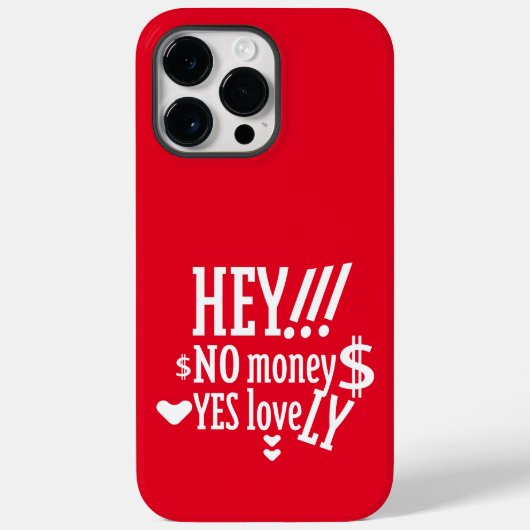 COQUES Case-Mate iPhone HEY!!! NO MONEY YES LOVE(LOVELY) BY MASANSER (Verso)