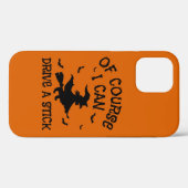 Coques Case-Mate iPhone Humour Bien Sûr Je Peux Conduire Un Bâton Hallowee (Verso (horizontal))