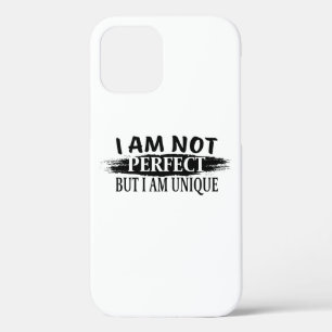 Case-Mate iPhone Case I am not perfect, but I am unique