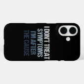 Coques Case-Mate iPhone I Don't Treat Symptoms I'm After The Cause Funny (Verso (horizontal))