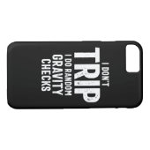 Coques Case-Mate iPhone I Don't Trip (Dos (Horizontal))
