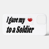 Coques Case-Mate iPhone I Gave My Heart to a Soldier (Verso (horizontal))