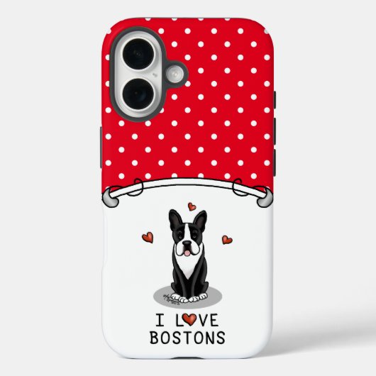 Coques Case-Mate iPhone I Love Bostons - Boston Terriers (noir & blanc) (Verso)