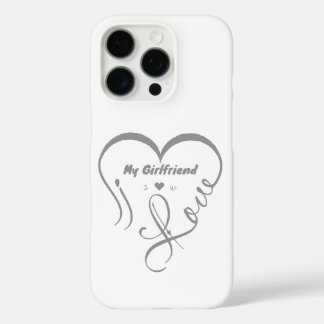 Coques iPhone 16 Pro I Love My Girlfriend - I ♥ Us