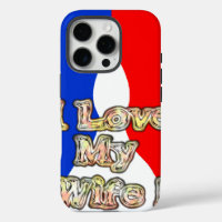 I Love My Wife : Art Print