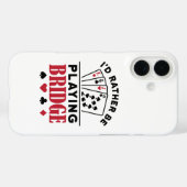Coques Case-Mate iPhone I'd Rather Be Playing Bridge Cool Bridge Card Game (Verso (horizontal))