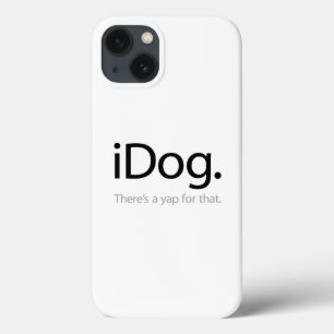 Etui iPhone 13 iDog - Il y a un aboiement pour ça