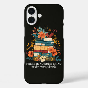 Coques iPhone 16 Plus Il n'y a pas trop de livres