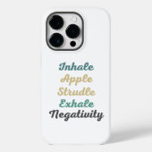 Coques Case-Mate iPhone Inhale Apple Strudle Exhale Négativité Téléphone C (Verso)