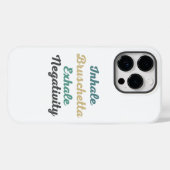 Coques Case-Mate iPhone Inhale Bruschetta Exhale Négativité Téléphone Case (Verso (horizontal))