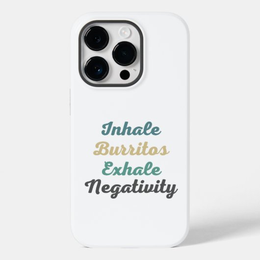 Coques Case-Mate iPhone Inhale Burritos Exhale Négativité (Verso)