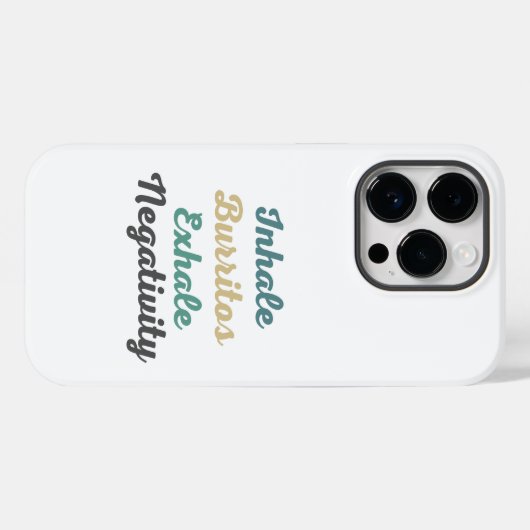 Coques Case-Mate iPhone Inhale Burritos Exhale Négativité (Verso (horizontal))