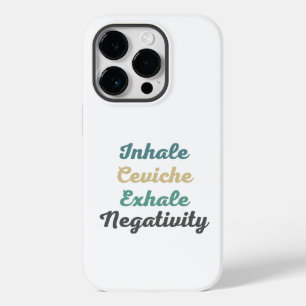 Coque Pour iPhone 14 Pro Inhale Ceviche Exhale Négativité