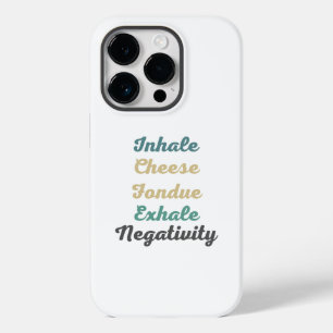 Coque Pour iPhone 14 Pro Inhale Fromage Fondue Exhale Négativité Téléphone