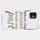 Coques Case-Mate iPhone "INHALE LE PRÉSENT..." citation inspirante (Dos (Horizontal))