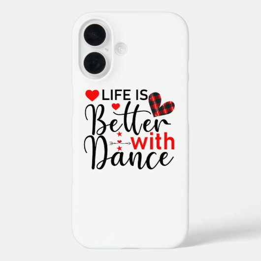 Coques Case-Mate iPhone Inspirational "Life is Better with Dance" (Verso)