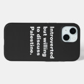 Coques Case-Mate iPhone Introverti mais prêt à discuter de la Palestine (Verso (horizontal))