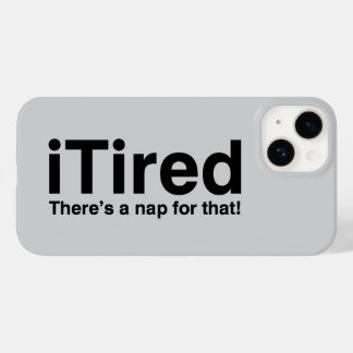 Coque Pour iPhone 14 iTired - Il y a une sieste pour ça