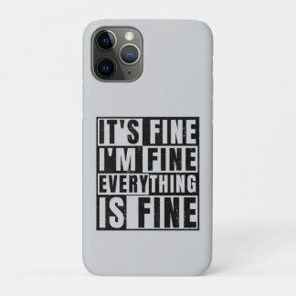 Case-Mate iPhone CASE IT'S FINE I'M FINE EVERYTHING IS FINE