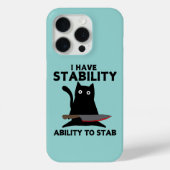 Coques Case-Mate iPhone J'Ai La Stabilité De Stab Funny Chat Noir (Verso)
