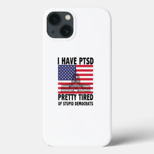 Case-Mate iPhone Case J'Ai Un TSPT Assez Fatigué Des Cadeaux Démocrates