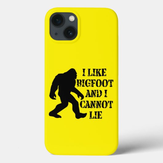 Coques Case-Mate iPhone J'aime Bigfoot et je ne peux pas mentir (Verso)