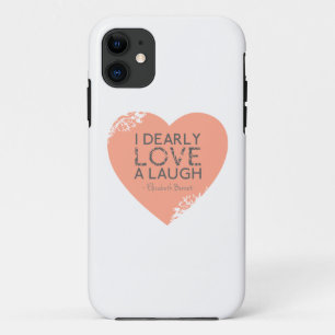 Coque iPhone 11 J'aime chèrement un rire - citation de Jane Auste