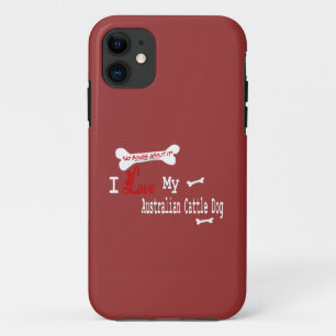 Coque iPhone 11 J'Aime Mon Chien De Bataille Australien