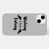 Coques Case-Mate iPhone J'aimerais pêcher une citation drôle (Verso (horizontal))