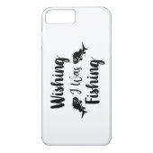 Coques Case-Mate iPhone J'aimerais pêcher une citation drôle (Dos)