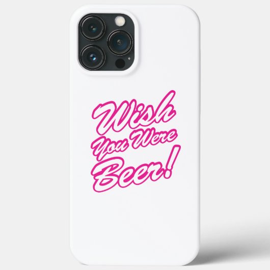 Coques Case-Mate iPhone J'Aimerais Que Tu Sois Bière ! (Verso)