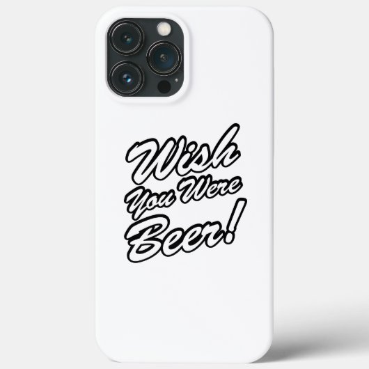 Coques Case-Mate iPhone J'Aimerais Que Tu Sois Bière ! (Verso)