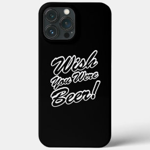 Coques Pour iPhone J'Aimerais Que Tu Sois Bière !