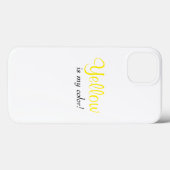 Coques Case-Mate iPhone Jaune est ma couleur Citation féminine  (Verso (horizontal))