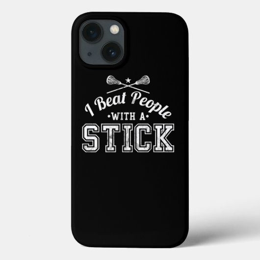 Coques Case-Mate iPhone Je Battre Les Gens Avec Un Bâton Drôle Lacrosse Te (Verso)