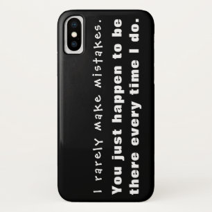 Case-Mate iPhone Case Je fais rarement des erreurs, il se trouve que tu 