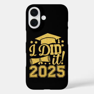 Coques iPhone 16 Je L'Ai Fait 2025 Graduate Graduate Classe De 2025