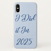 Coques Case-Mate iPhone Je L'Ai Fait En 2025 (Dos)