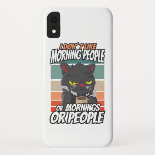 Case-Mate iPhone Case Je n'aime pas les matins, les matins ou les gens