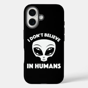 Coques iPhone 16 Je ne crois pas en l'Alien de dessin humain en bla
