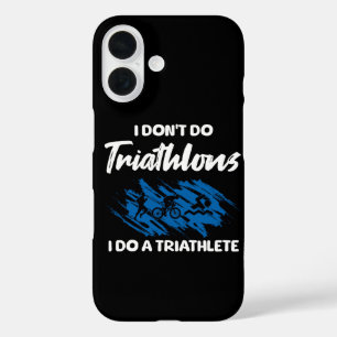 Coques iPhone 16 Je ne fais pas de triathlon Je fais un triathlète