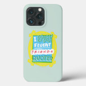 Coques Case-Mate iPhone Je parle des devis Fluent FRIENDS™ - Peephole (Verso)